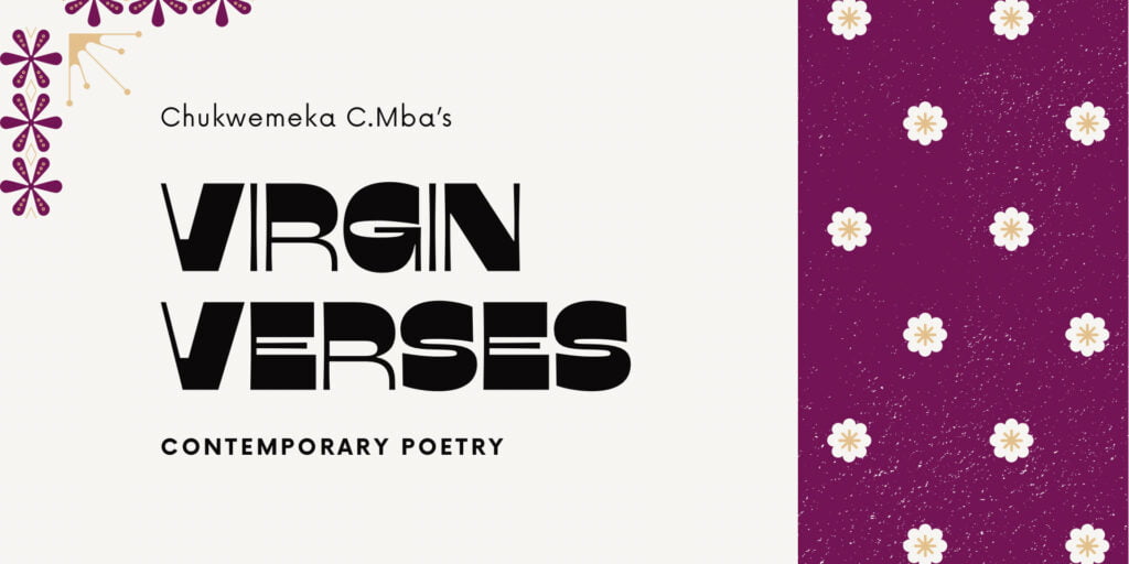 Virgin Verses and other Poems by Emeka Mbah