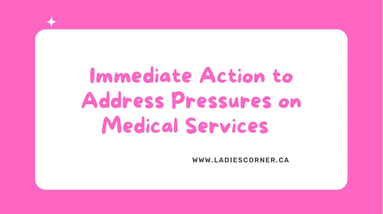 Immediate Action to Address Pressures on Medical Services