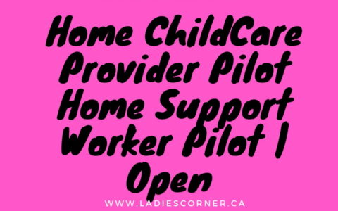 Home Childcare Pilot Now Open