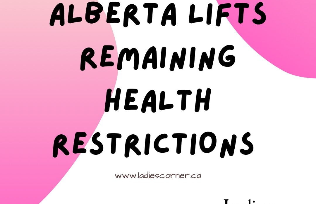 Alberta to lift all remaining restrictions