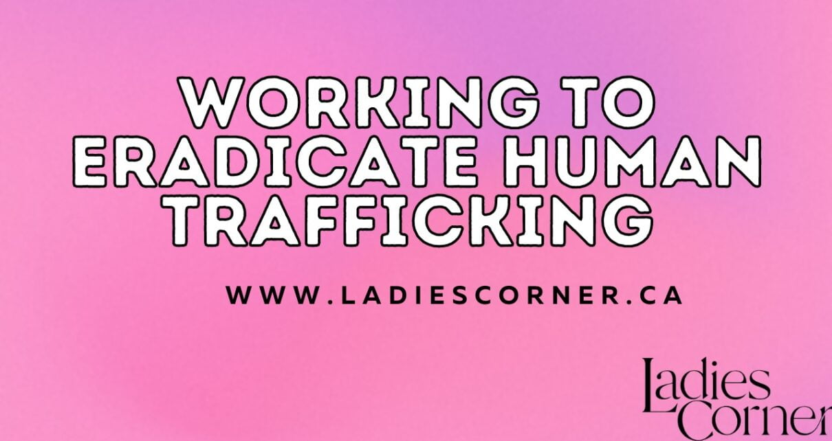 Working to Eradicate Human Trafficking