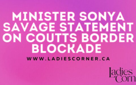 Minister Savage Statement on Coutts border blockade
