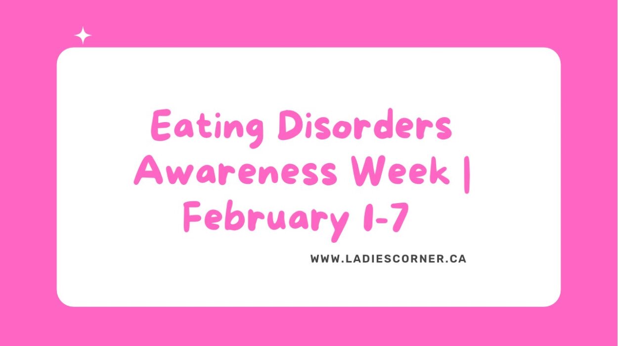“Feb. 1-7 is Eating Disorders Awareness Week. More than 55,000 Albertans are affected by eating disorders such as anorexia, bulimia and binge eating.