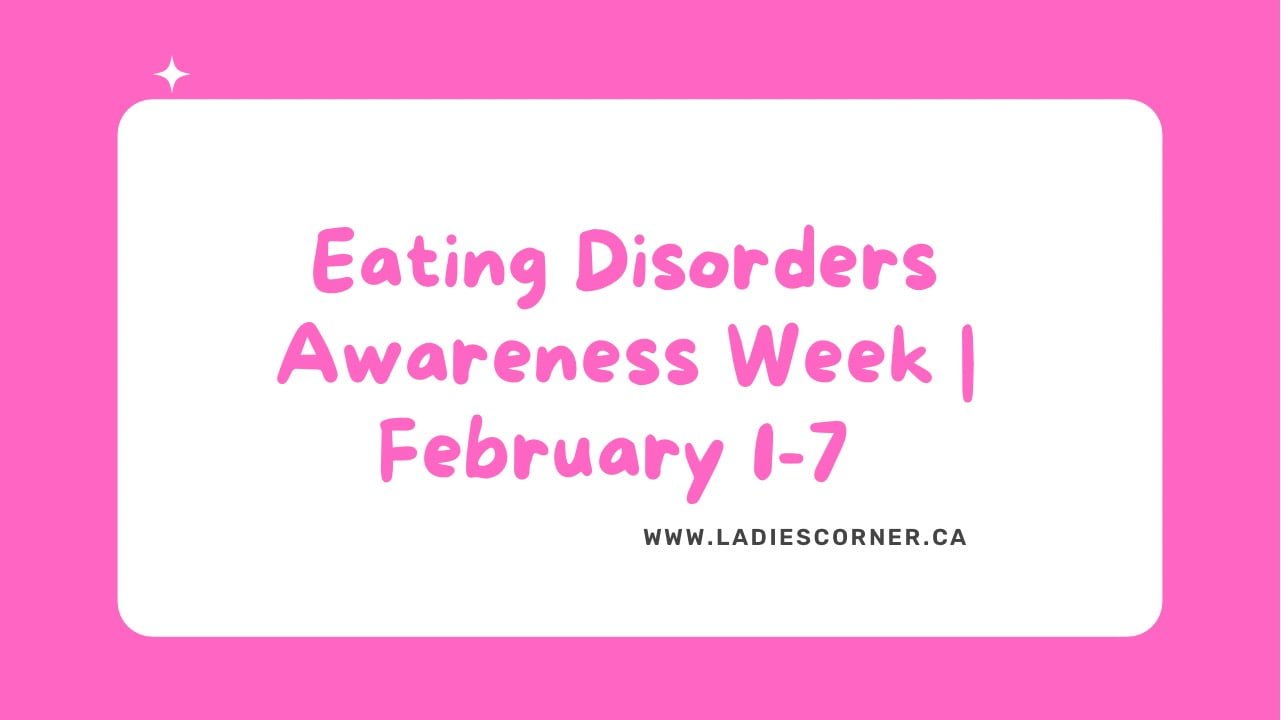 “Feb. 1-7 is Eating Disorders Awareness Week. More than 55,000 Albertans are affected by eating disorders such as anorexia, bulimia and binge eating.