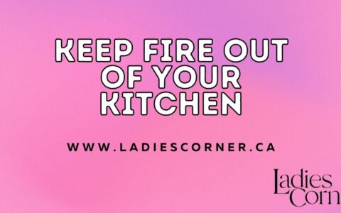 Keep Fire Out of your kitchen