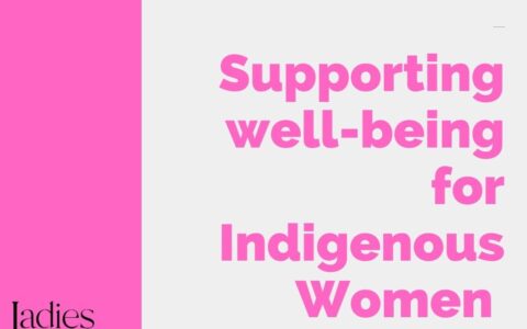 Supporting well-being for Indigenous women