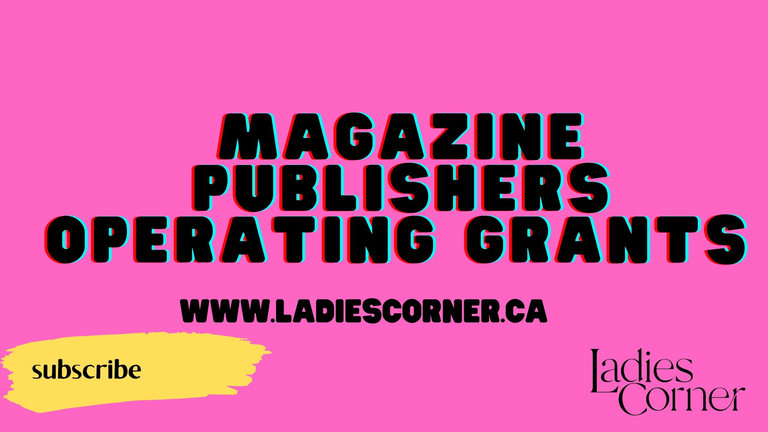 Magazine Publishers Operating Grants