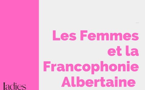 Les Femmes et la Francophonie Albertaine