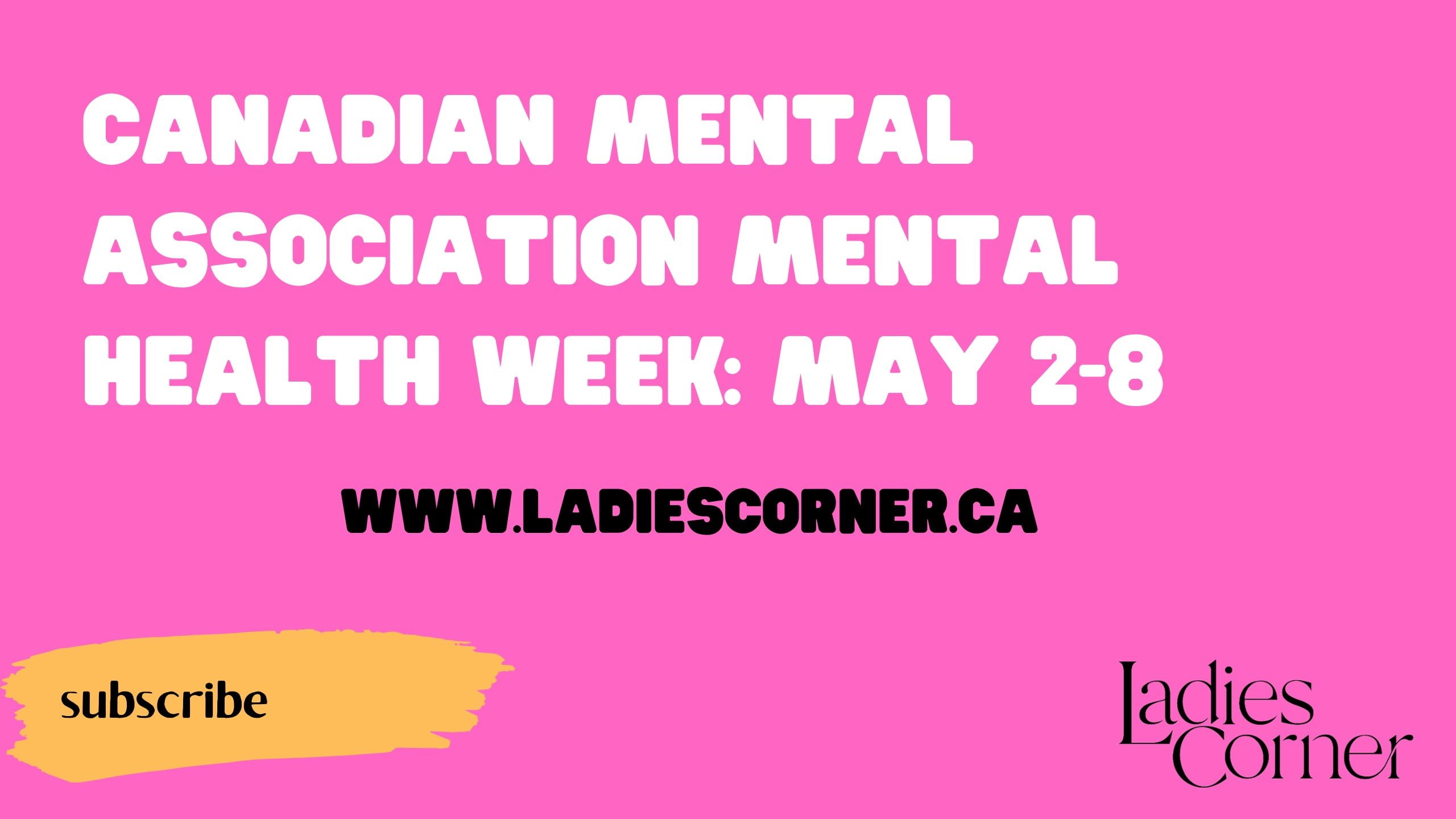 Mental Health Week and Wellness Together Canada