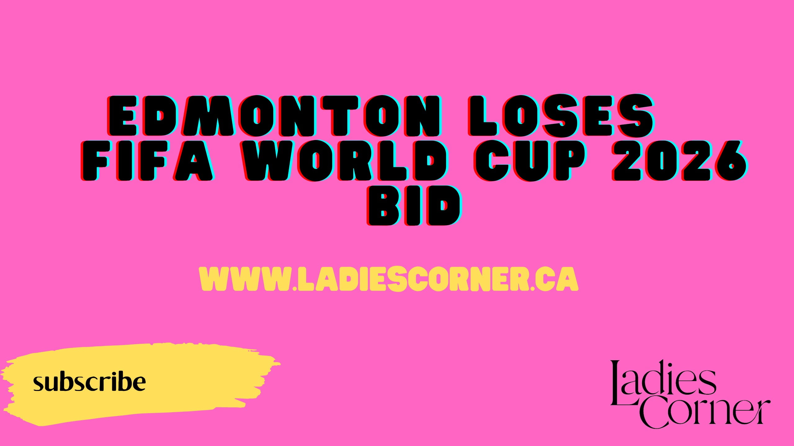 Edmonton Loses FIFA World Cup 2026 bid
