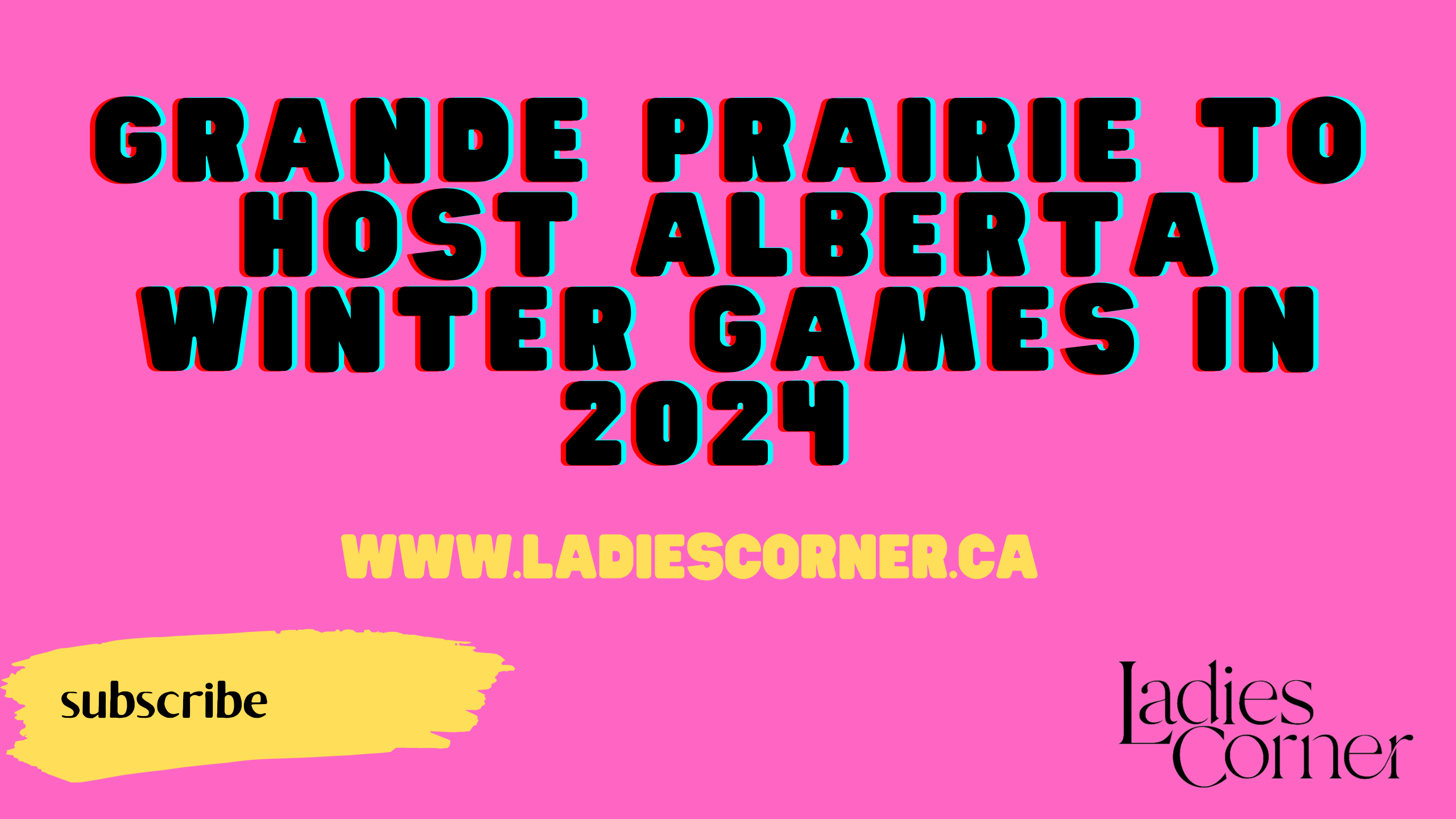Grande Prairie to host Alberta Winter Games in 2024