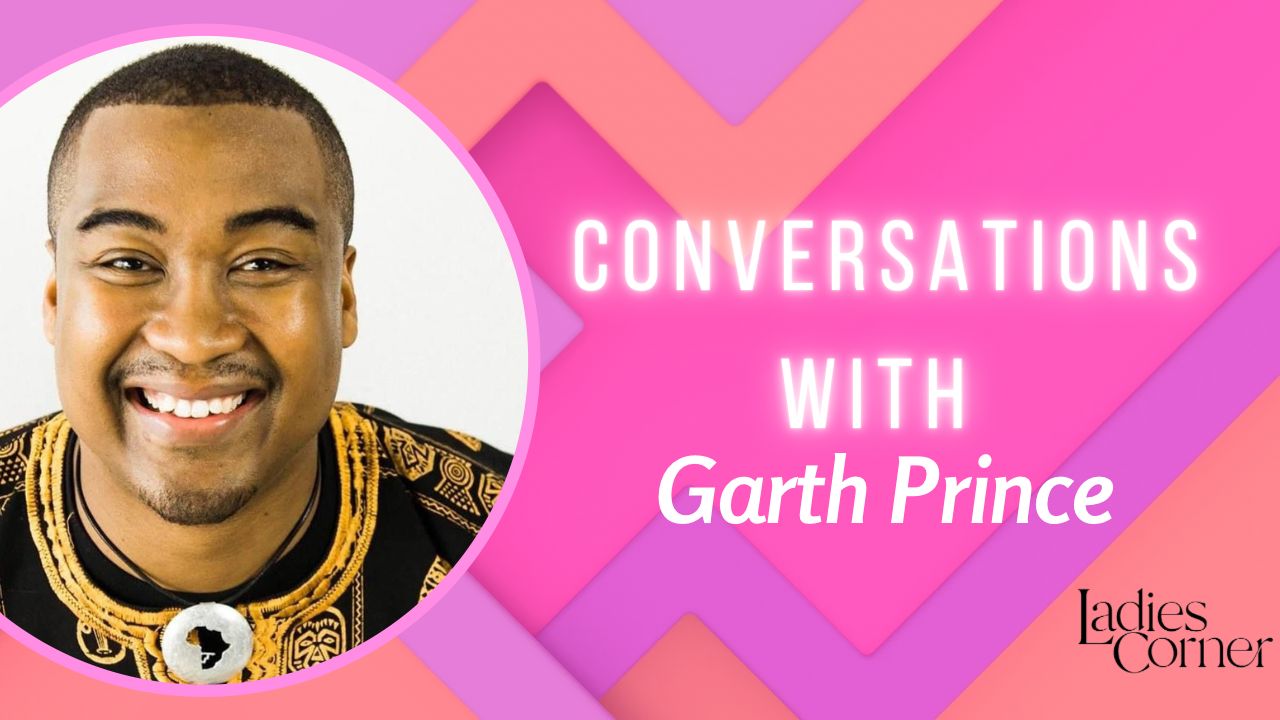 Conversations with Garth Prince