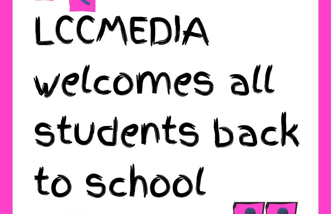LCCMedia welcomes all students back to school