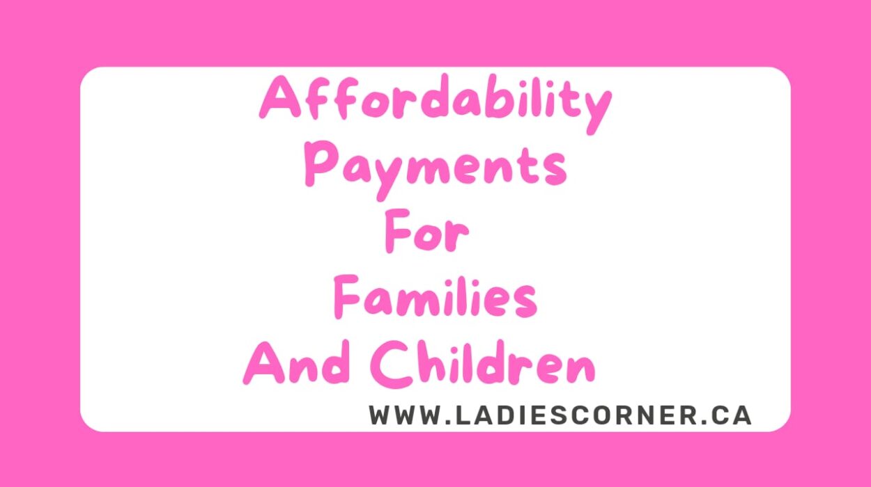 Affordability Payments for Families and Children