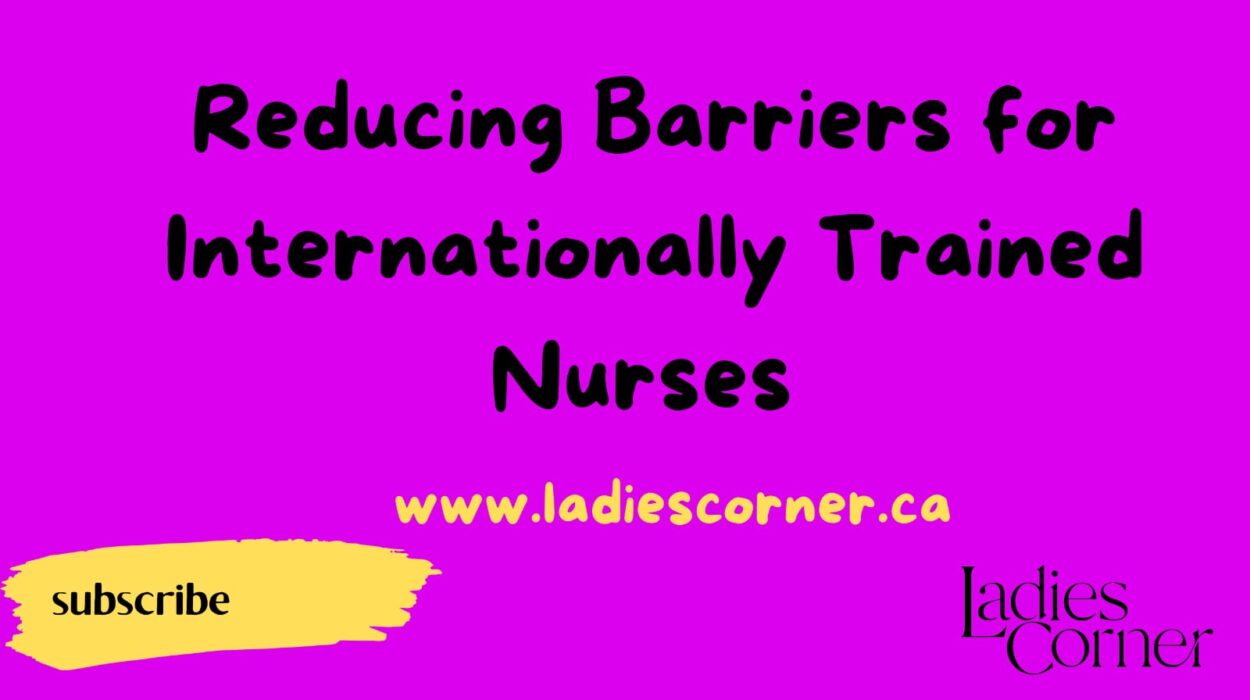 Reducing Barriers for Internationally Educated nurses