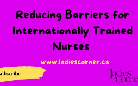 Reducing Barriers for Internationally Educated nurses