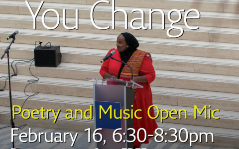 All that you change | Poetry and Music Open Mic