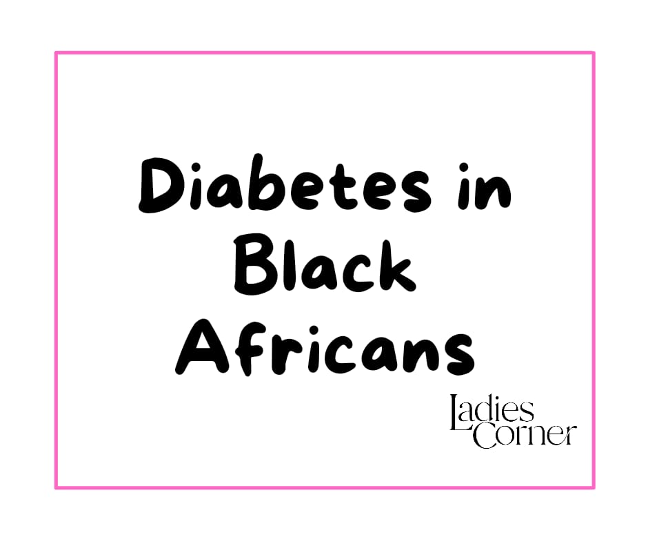Diabetes in Black Africans
