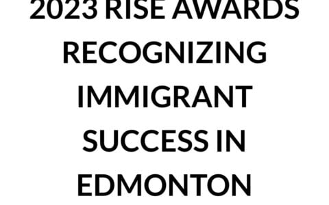 RISE Awards celebrates the accomplishments of newcomers and immigrants in the Edmonton area who demonstrate outstanding commitments to creating a more welcoming and inclusive community for all and commendable service to building strong communities through social, cultural and economic development.