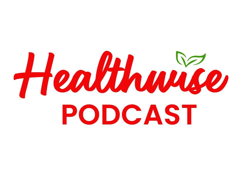 Healthwise Podcast