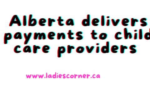 Alberta delivers payments to child care providers