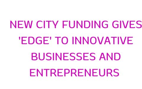 Seventeen local businesses have access to more financial support to start, scale and grow their organizations, thanks to the City of Edmonton’s Edge Fund.