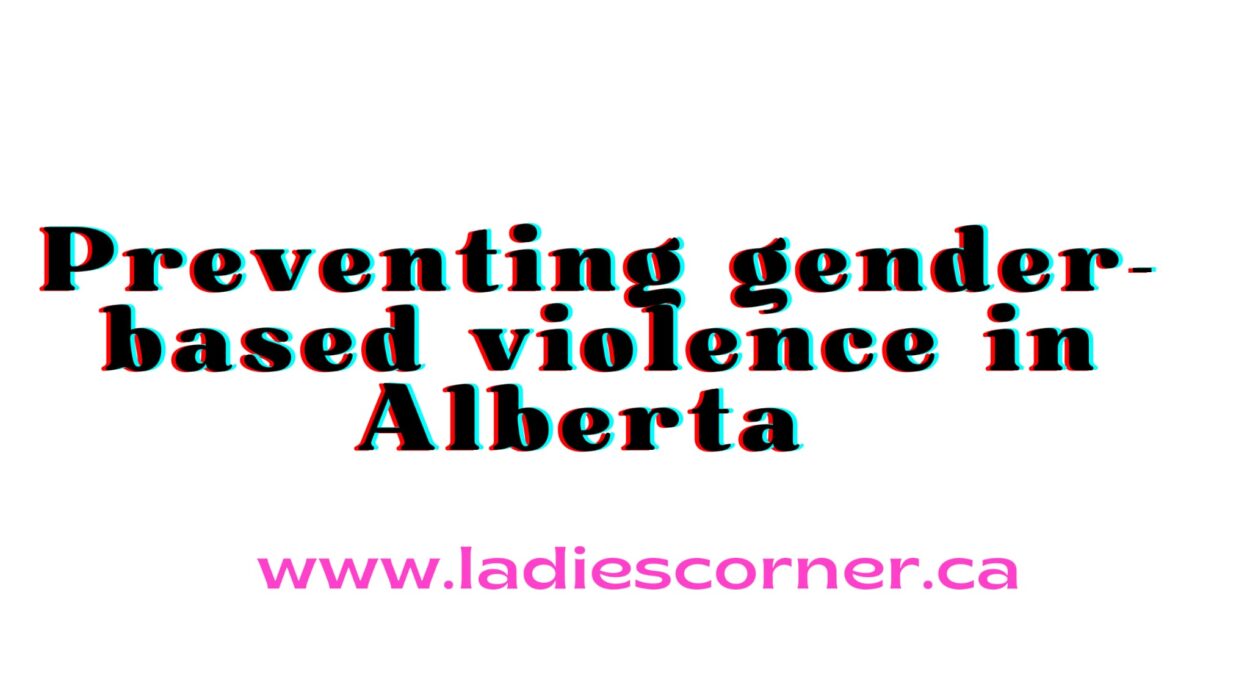 Preventing gender based violence in Alberta