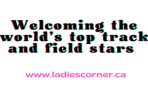Welcoming the world’s top track and field stars