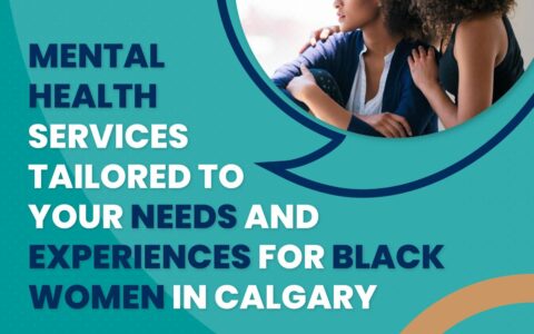 We are excited to announce specialized FREE mental health services tailored to the unique needs and experiences of Black women in Calgary.