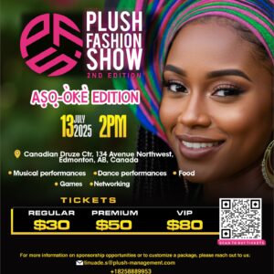 The Plush Fashion Show – 2nd Edition is here, and this time it’s the Aṣọ-Òkè Edition — a dazzling celebration of African fashion, culture, and creativity